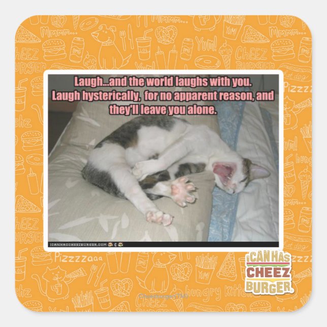 Laugh and the world laughs with you square sticker (Front)