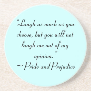Laugh As Much As You Choose Jane Austen Quote Coaster