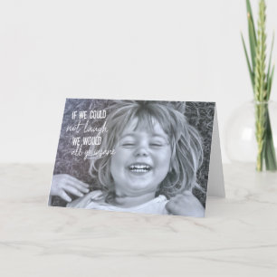 LAUGH Greeting Card