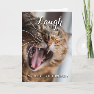 Laugh in the face of adversity, Isaiah 41:13 Card