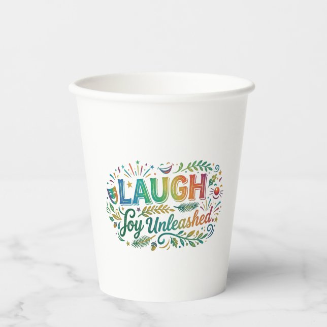 Laugh Joy Unleashed Paper Cups (Front)