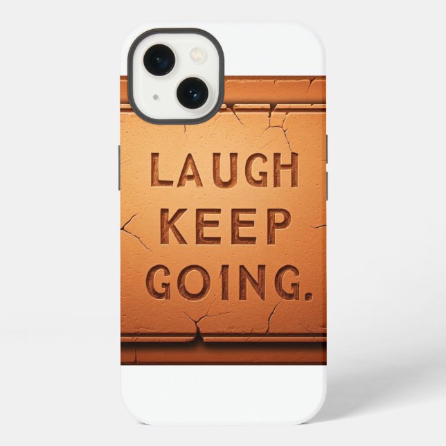 Laugh Keep Going  iPhone Case (Back)