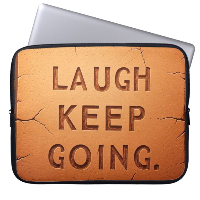Laugh Keep Going  Laptop Sleeve (Front)