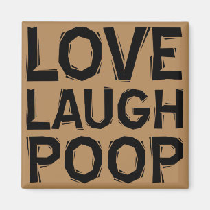 Laugh Love Poop Funny Fridge Magnet Refrigerator
