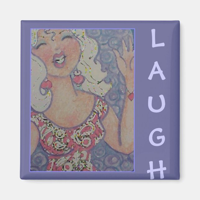 Laugh Magnet (Front)