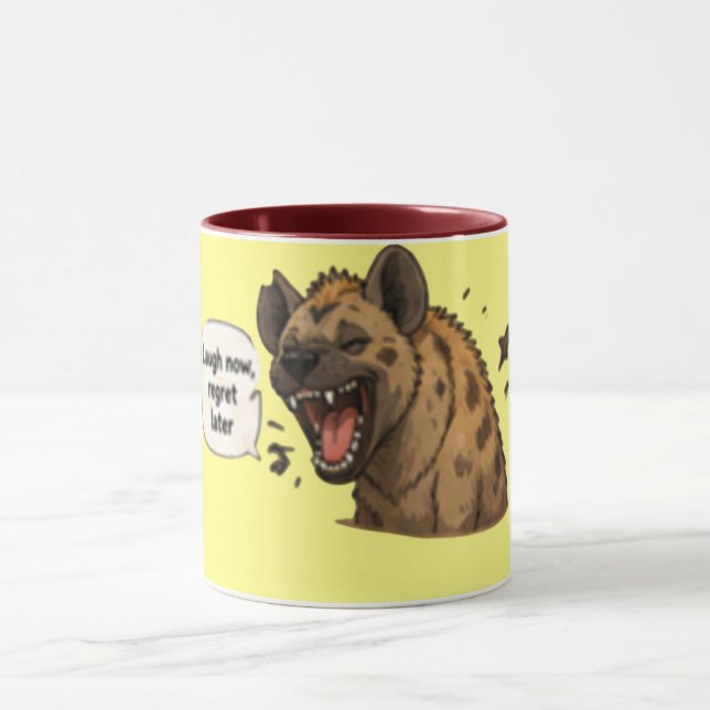 Laugh Now Regret Later | Funny Coffee  Mug (Center)