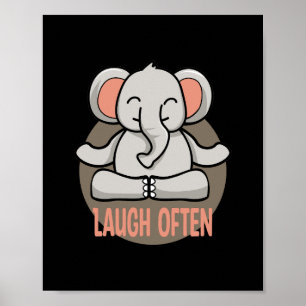 Laugh often Kawaii baby elephant doing yoga poses  Poster