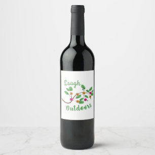 Laugh Outdoors Wine Label