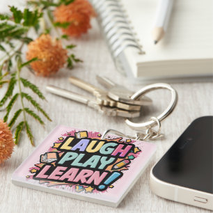 Laugh, Play, Learn pink  Key Ring