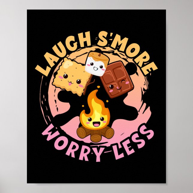 Laugh S'more Worry Less Weekend Clamping Children  Poster (Front)