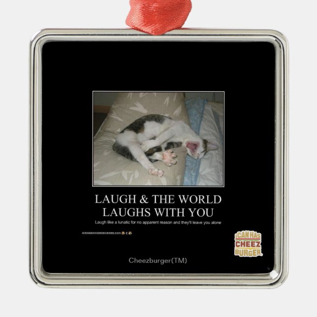 Laugh & The World Laughs With You Metal Ornament (Front)