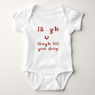 Laugh Till You Drop Baby Bodysuit