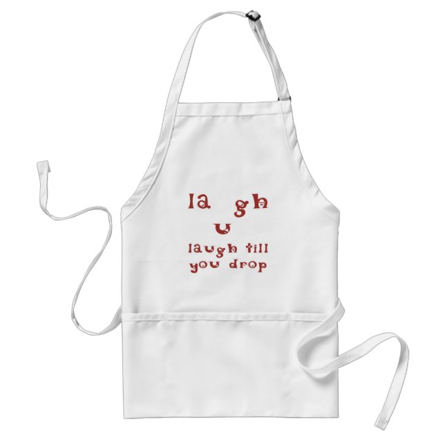 Laugh Till You Drop Standard Apron (Front)