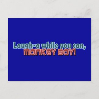 Laugh While You Can Monkey Boy Design Postcard