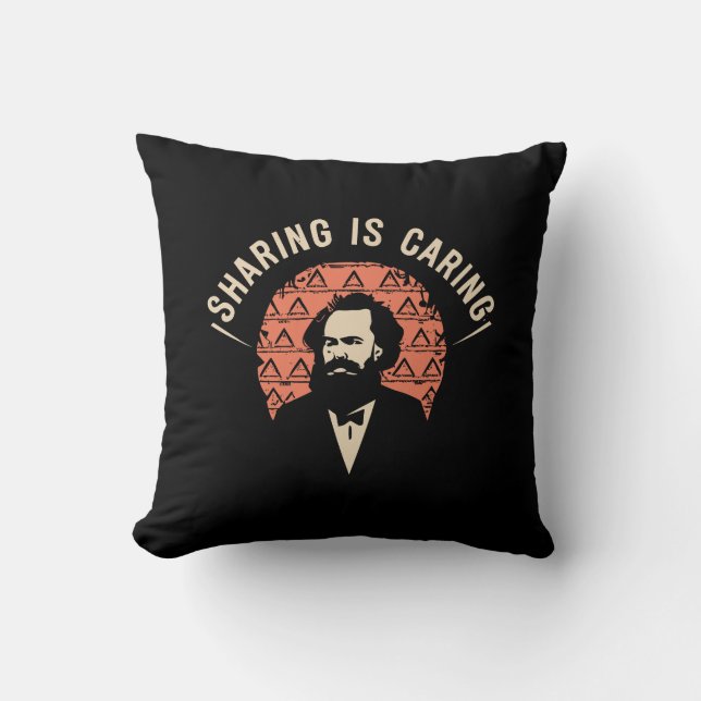 Laugh with Karl Marx Memes - Sharing Is Caring Cushion (Front)