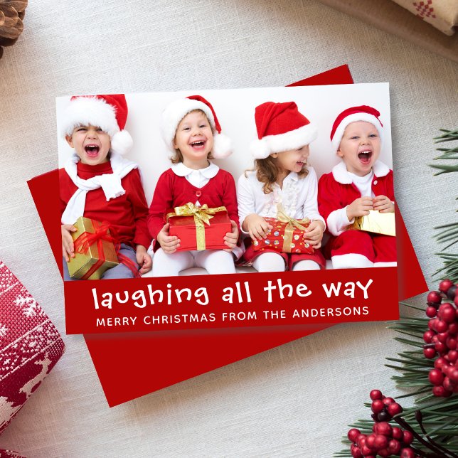 Laughing All The Way Fun Photo Holiday Card (Creator Uploaded)