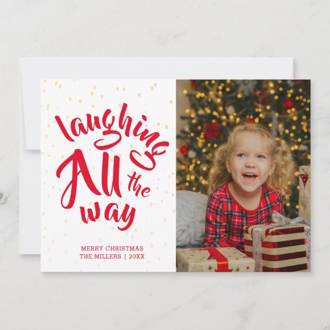 Laughing All The Way Holiday Photo Christmas Card (Front)