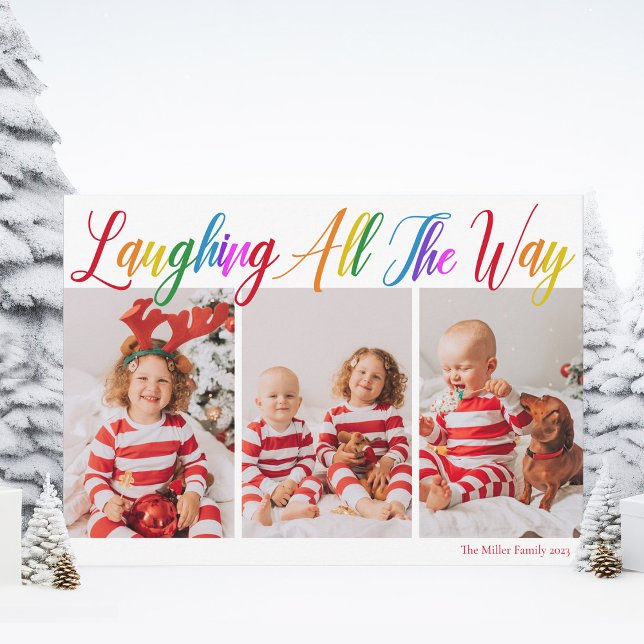 Laughing All The Way Rainbow 3 Christmas Photo Holiday Card (Creator Uploaded)