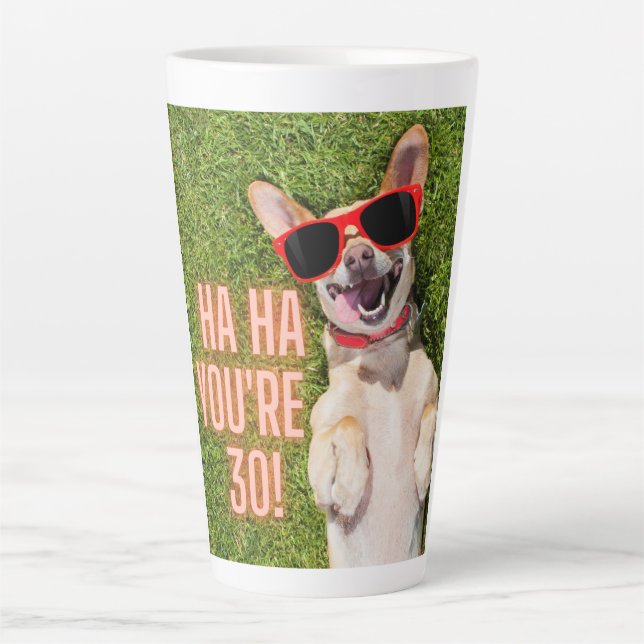 Laughing Dog 30th Birthday  Latte Mug (Front)