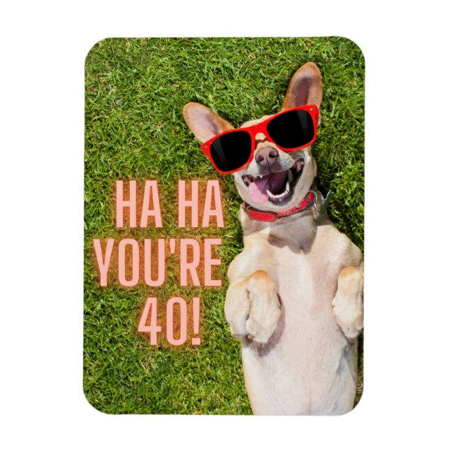 Laughing Dog 40th Birthday  Magnet (Vertical)