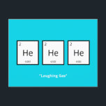 Laughing Gas Helium | Humourous Science Pun  Holid Holiday Postcard<br><div class="desc">Humourous holiday card for science-lovers and scientists. This funny science pun card is perfect for that special someone in your life who is obsessed with all things science. This card plays on the humourous element of the periodic table of elements.</div>