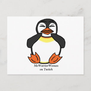 Laughing Penguin, MeWarriorWoman on Twitch Postcard