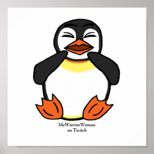 Laughing Penguin,  MeWarriorWoman on Twitch Poster