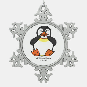 Laughing Penguin, MeWarriorWoman on Twitch Snowflake Pewter Christmas Ornament