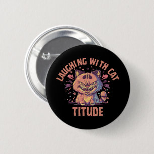 Laughing with Cat-titude 6 Cm Round Badge