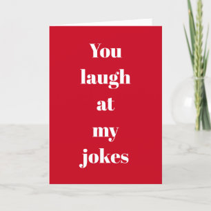 Laughs At Jokes Red Valentine’s Day Holiday Card