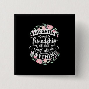 Laughter And Friendship 15 Cm Square Badge