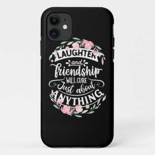 Laughter And Friendship iPhone 11 Case