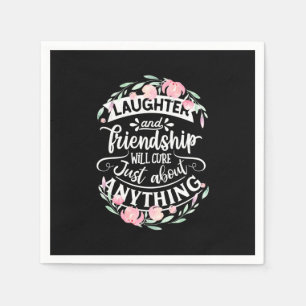 Laughter And Friendship Napkin
