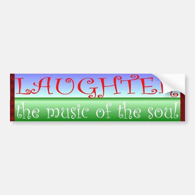 laughter bumper sticker (Front)