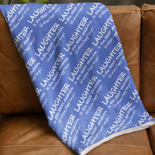 Laughter Is The Best Medicine Fleece Blanket (Cheer someone up with this personalized, "Laughter is the best medicine" blanket! )