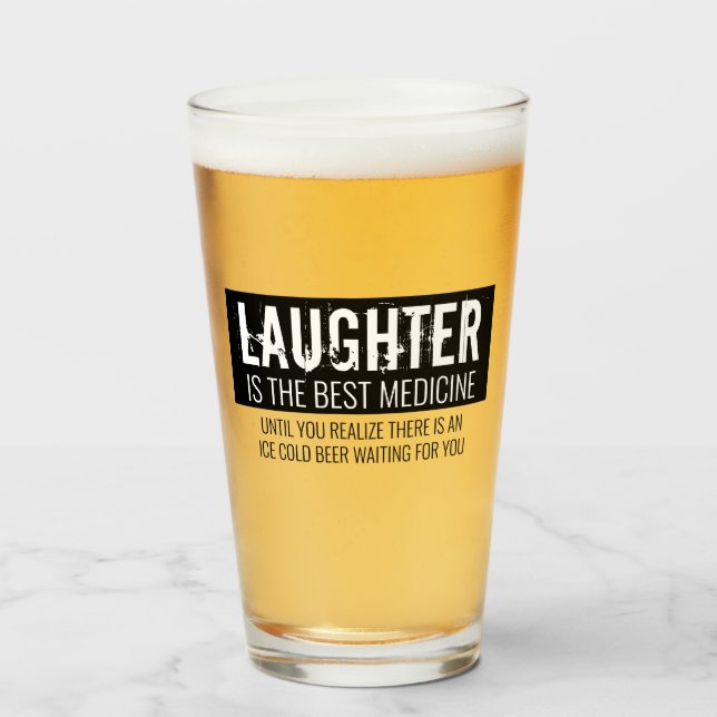 Laughter is the Best Medicine Funny Motivational Glass (Front Filled)