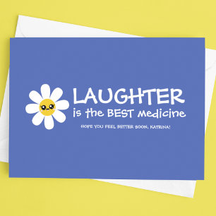 Laughter Is The Best Medicine Greeting Card