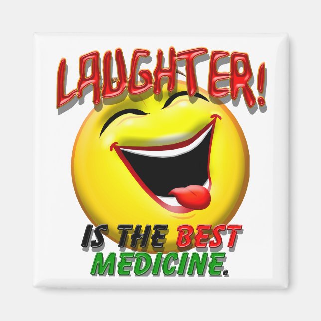 Laughter is the Best Medicine Magnet (Front)