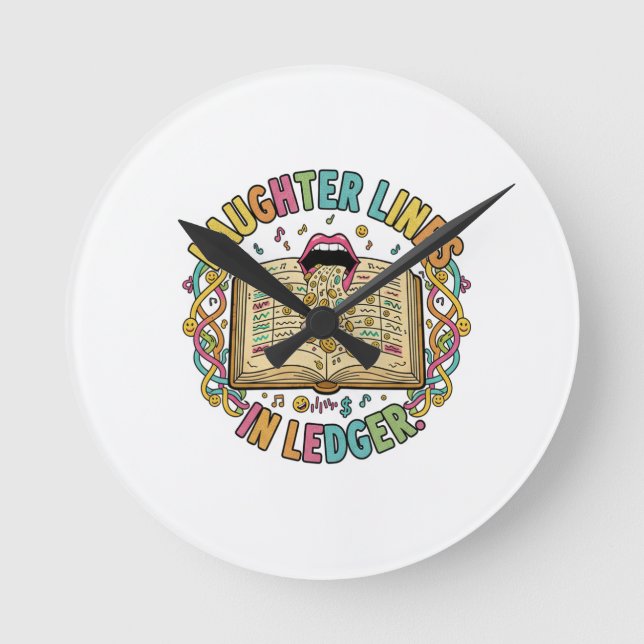 Laughter Lines in Ledger – Smart Humour T-Shirt Round Clock (Front)