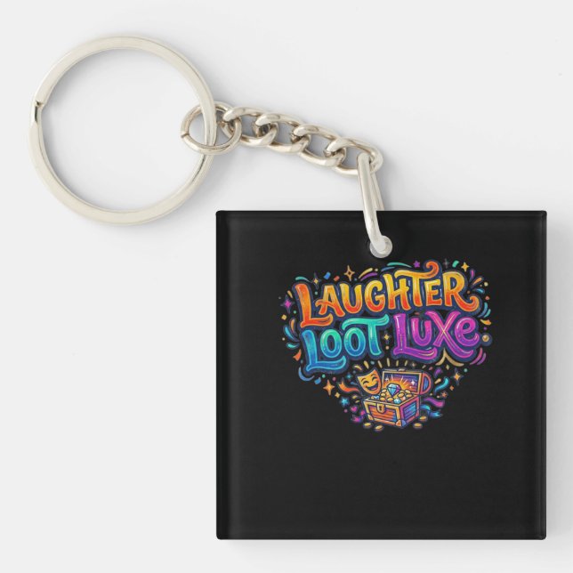 Laughter Loot Luxe Key Ring (Front)