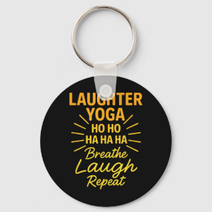 Laughter Yoga Ho Ho Ha Ha Ha Breathe Laugh Repeat Key Ring