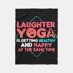 Laughter Yoga Lover Laughing Meditation Quote Fleece Blanket