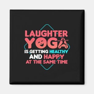 Laughter Yoga Lover Laughing Meditation Quote Magnet