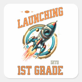 Launching into 1st Grade -Back to School  Square Sticker