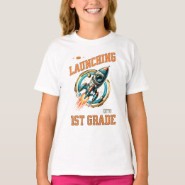 Launching into 1st Grade -Back to School  T-Shirt