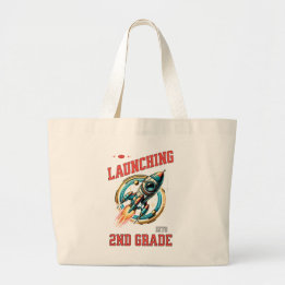 Launching into 2nd Grade -Back to School  Large Tote Bag