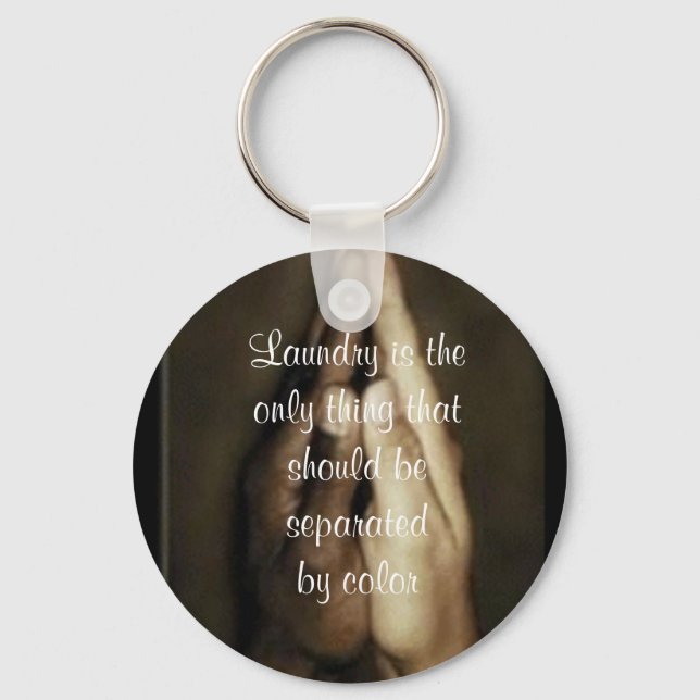 Laundry is ...Key chain Key Ring (Front)