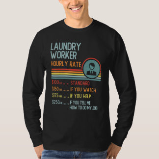 Laundry Worker Hourly Rate T-Shirt Retro Job Title
