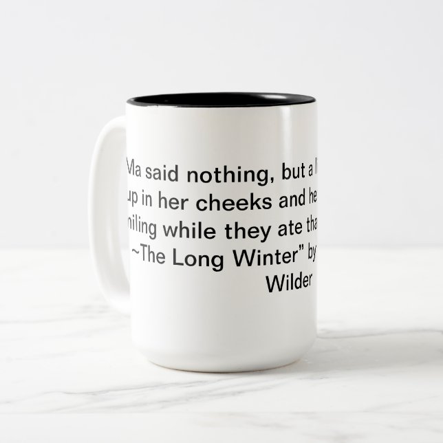 Laura Ingalls Wilder "The Long Winter" Quote Mug (Front Left)