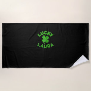 Laura Irish Family St. Patrick's Day - Lucky Laura Beach Towel